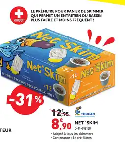 Cash Piscines Net skim offre