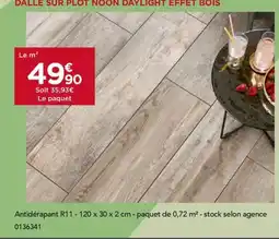 Gedimat Dalle sur plot noon daylight effet bois offre