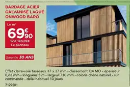 Gedimat Bardage acier galvanisé laqué onwood baro offre