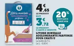 Super U U - litiere minerale agglomerante parfumee pour chats offre