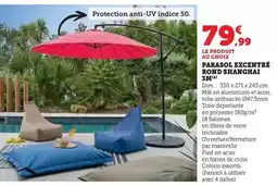 Hyper U Dim - parasol excentré rond shanghie offre