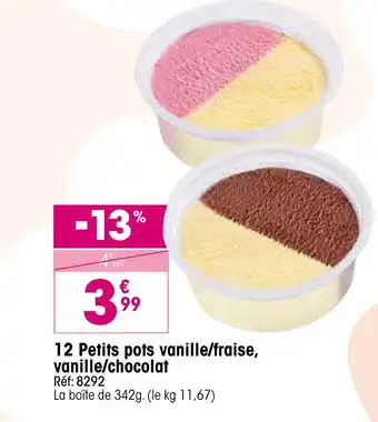 Croque Gel 12 Petits pots vanille/fraise, vanille/chocolat offre