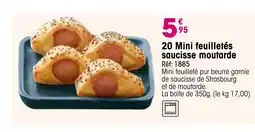 Croque Gel 20 Mini feuilletés saucisse moutarde offre