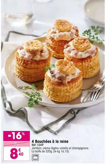 Croque Gel 4 Bouchées à la reine offre