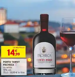 Intermarché Porto tawny pacheca offre