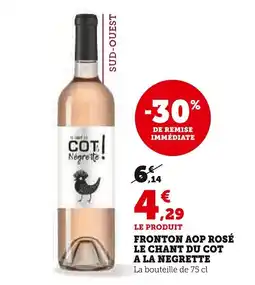 Super U Fronton aop rosé le chant du cot a la negrette offre