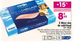 Croque Gel 2 Maxi dos de cabillaud offre