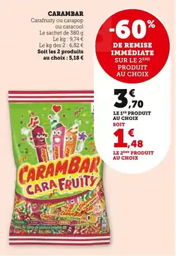 Super U Carambar offre
