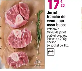 Croque Gel Jarret tranché de veau pour osso bucco offre