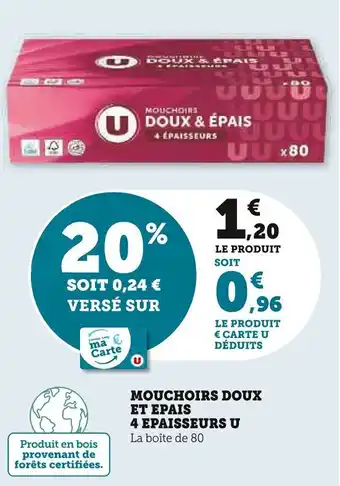 Super U Mouchoirs doux et epais 4 epaisseurs u offre