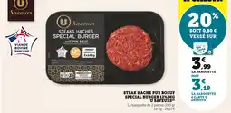 Super U Steak hache pur boeuf special burger 12% mg u saveurs offre