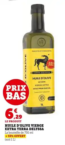 Super U Huile d'olive vierge extra terra delyssa offre
