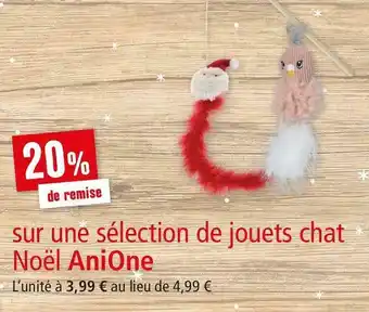 Maxi Zoo Anione bon plan sur une sélection de jouets chat noël anione offre