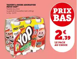 Super U Yaourt a boire aromatise petit yop offre