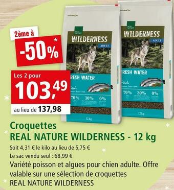 Maxi Zoo Real nature croquettes wilderness offre