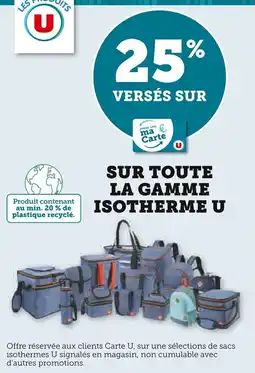 Super U Sur toute la gamme isotherme u offre