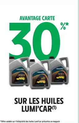 Intermarché Sur les huiles lumicar offre