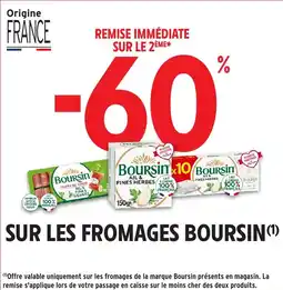 Intermarché Sur les fromages boursin offre