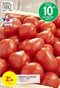 Intermarché Tomate allongée offre