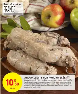 Intermarché Andouillette pur porc ficelée offre