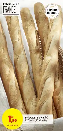 Intermarché Baguettes x5 offre