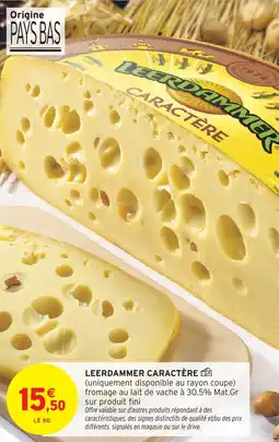 Intermarché Leerdammer caractère offre