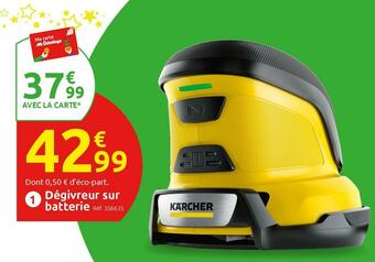 Mr Bricolage Kärcher dégivreur sur batterie offre