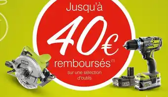 Mr Bricolage Ryobi one+ bon plan sur une sélection d’outils de la marque ryobi one+ offre