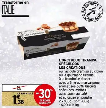 Intermarché Les créations l'onctueux tiramisu spéculoos offre