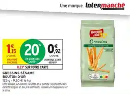 Intermarché Gressins sésame bouton d'or offre