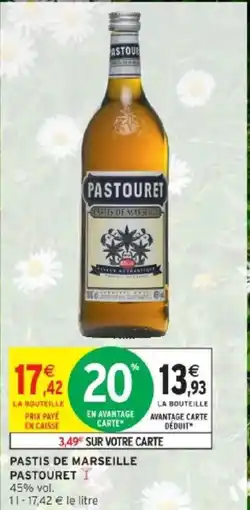 Intermarché Pastis de marseille pastouret offre