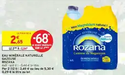 Intermarché Eau minérale naturelle gazeuse rozana offre