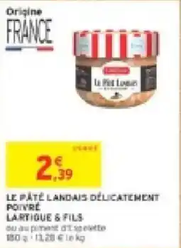 Intermarché Le pâté landais délicatement lartique & fils offre