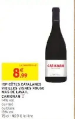 Intermarché Igp côtes catalanes vicilles vignes rouge mas de lamail carignan offre