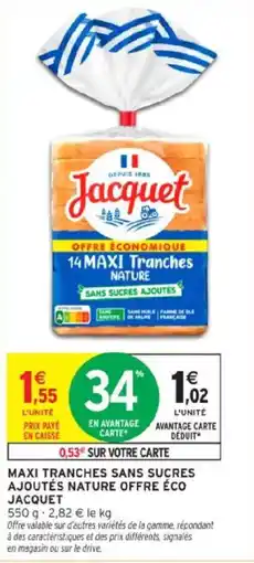 Intermarché Maxi tranches sans sucres ajoutés nature offre éco jacquet offre
