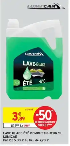 Intermarché Lave glace été demoustiqueur lumicar offre