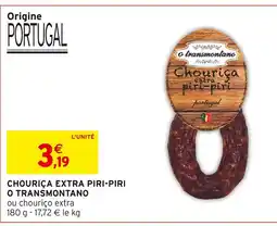 Intermarché O Transmontano Chouriça Extra Piri-Piri offre