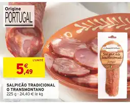 Intermarché O Transmontano Salpicão tradicional offre