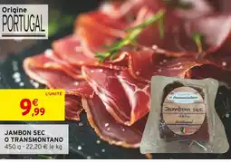 Intermarché O transmontano Jambon sec offre