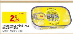 Intermarché Bom Petisco Thon huile végétale offre