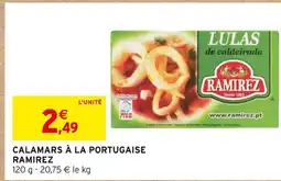 Intermarché RAMIREZ Calamars à la portugaise offre