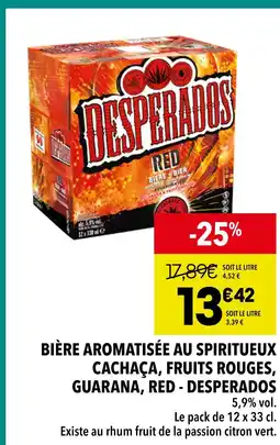 Supeco Desperados Bière aromatisée au spiritueux cachaça, fruits rouges, guarana, red offre