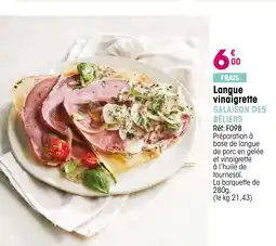 Croque Gel Langue vinaigrette offre