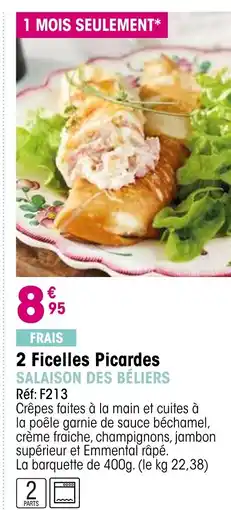 Croque Gel 2 Ficelles Picardes offre