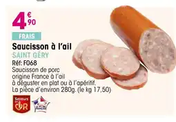 Croque Gel Saucisson à l'ail offre