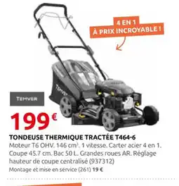 Rural Master Tondeuse thermique tractée t464-6 offre