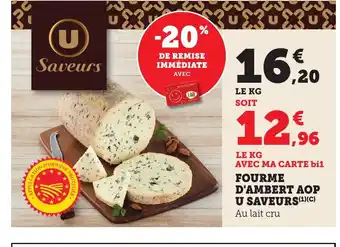 Maximarché Fourme d'ambert aop u saveurs offre