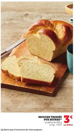 Maximarché Brioche tressée pur beurre offre