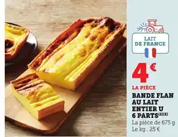 Maximarché Bande flan au lait entier u offre