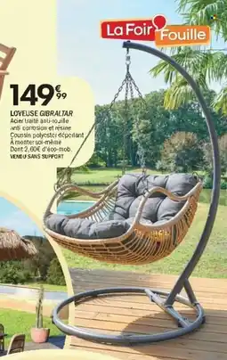 La Foir'Fouille Loveuse gibraltar offre